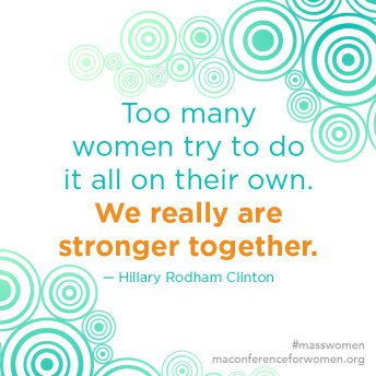 ConferenceforWomen-Quotes_Stronger-Together-Hillary-Clinton_MA